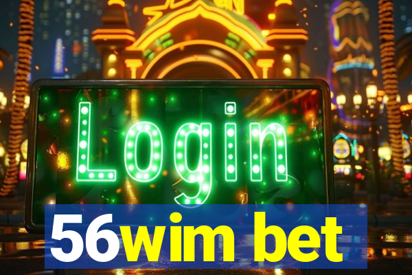 56wim bet